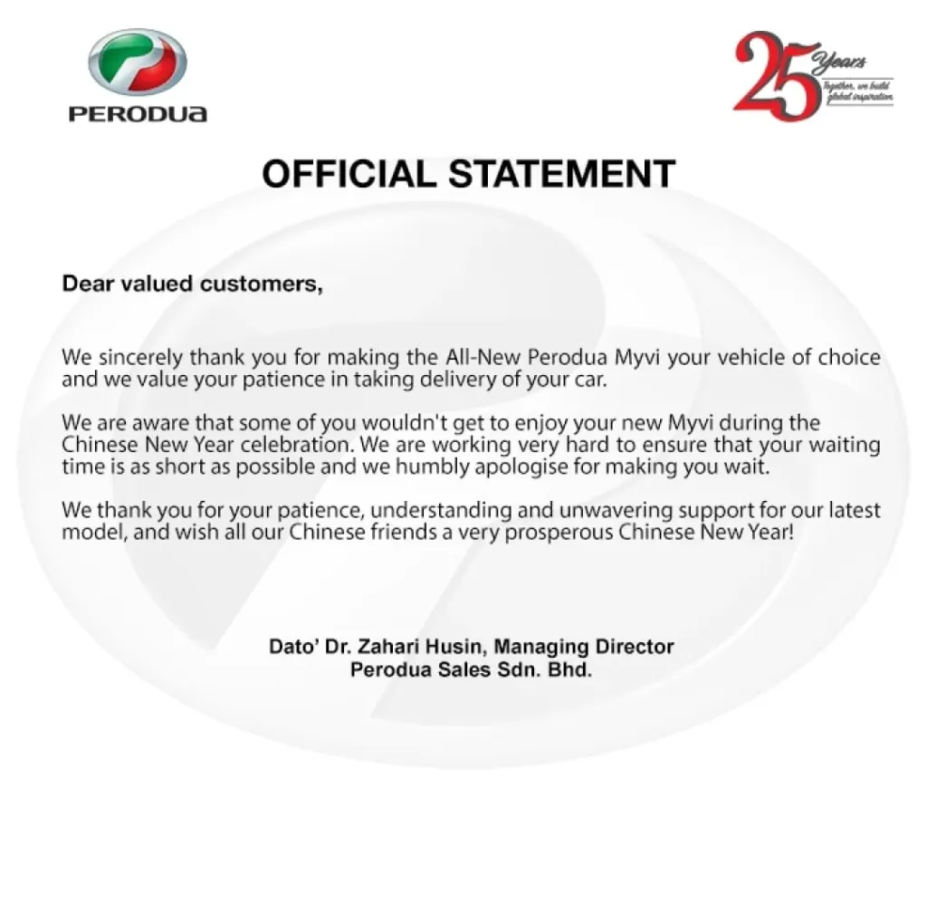 AN OFFICIAL STATEMENT FROM DATO’ DR. ZAHARI HUSIN, MANAGING DIRECTOR PERODUA SALES SDN BHD